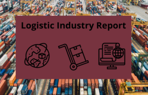Logistic Industry Report